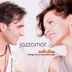 Jazzamor - Selection - Songs for a Beautiful Day